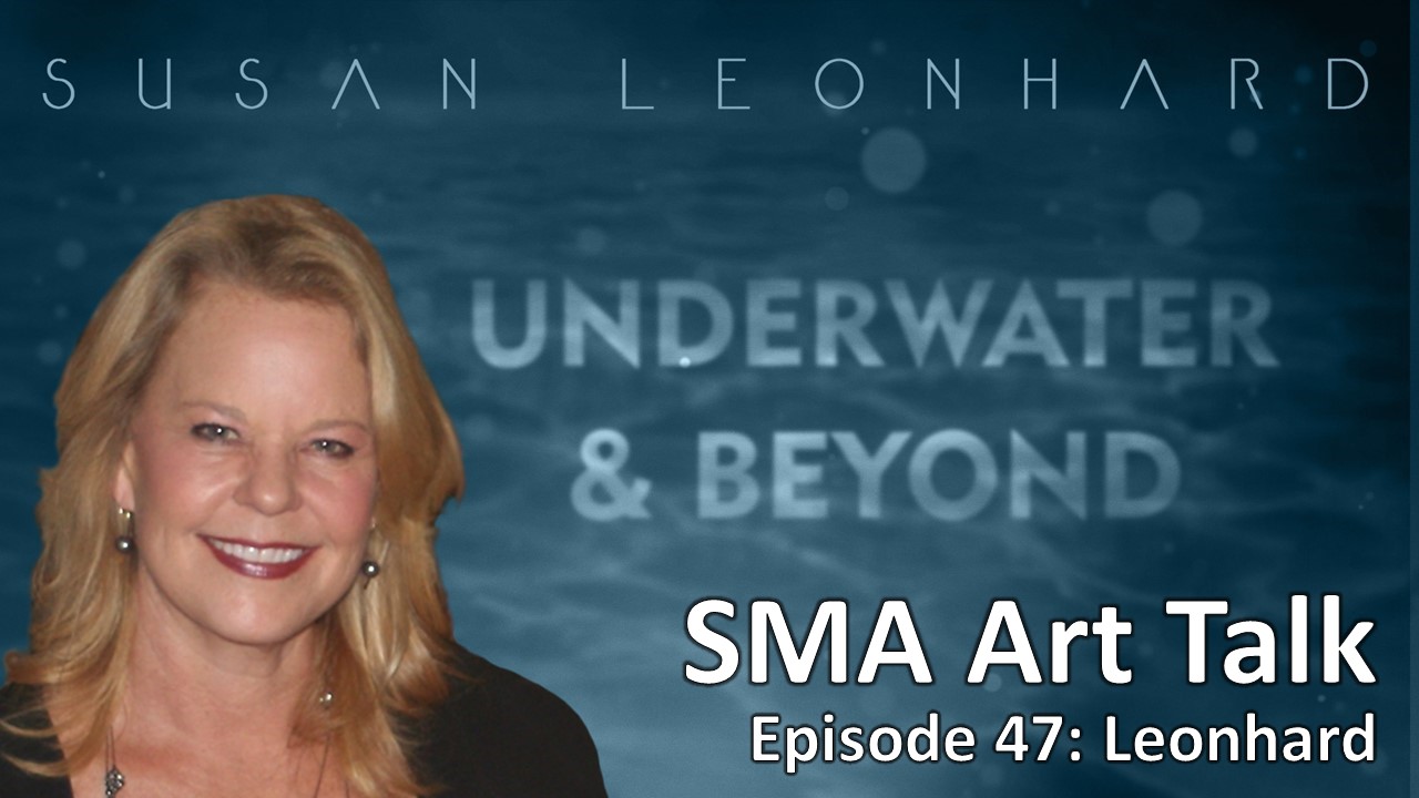 SMA Art Talk Susan Leonhard