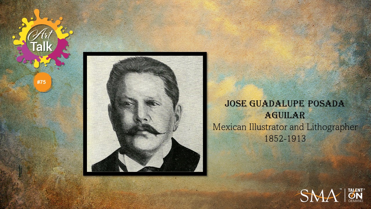 Art Talk 211104 José Guadalupe Posada