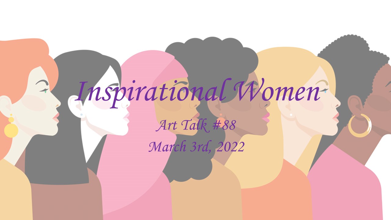 SMA Art Talk 88 Inspirational Women